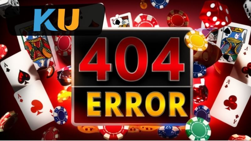 Lỗi 404 Kubet Là Gì – Nguyên Nhân Và Cách Xử Lý Nhanh 3 Nguyên nhân phổ biến gây ra lỗi 404 Kubet